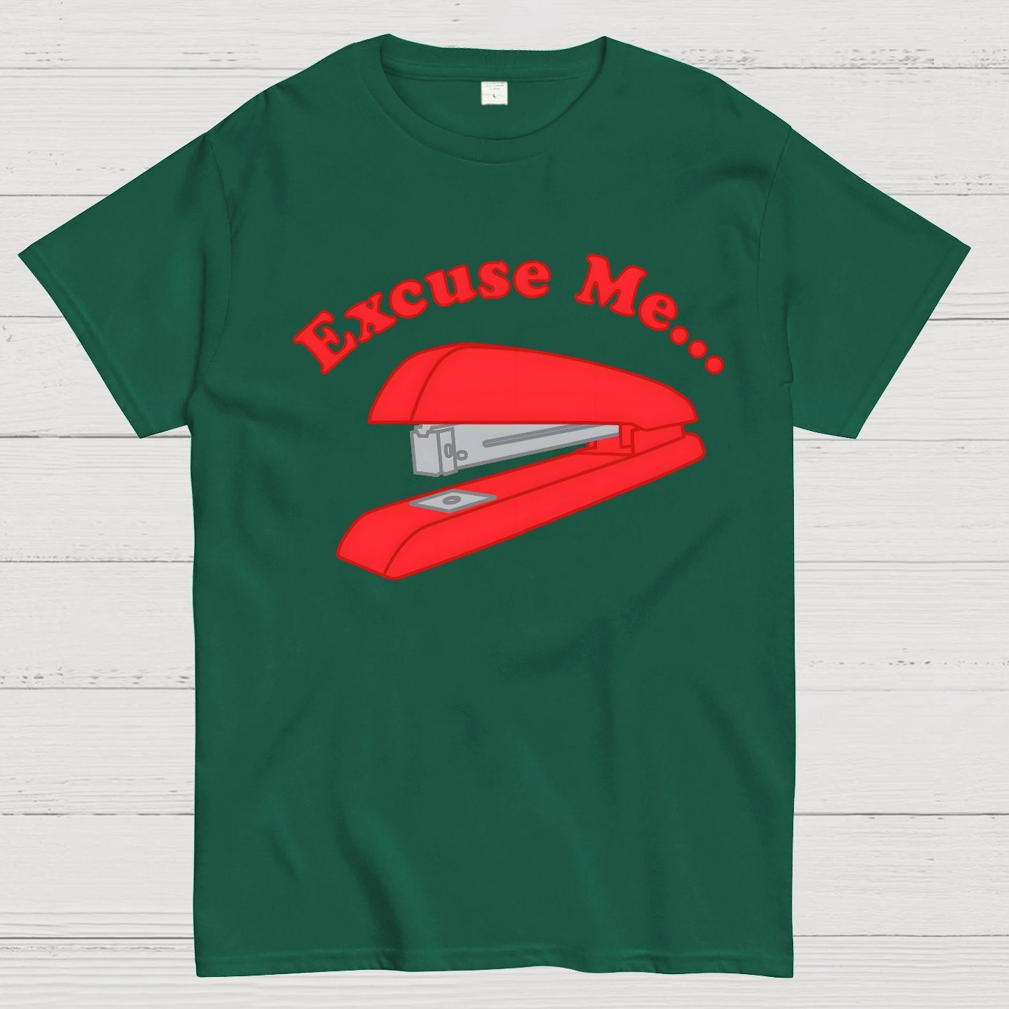I Believe You Have My Stapler Geek T-Shirt