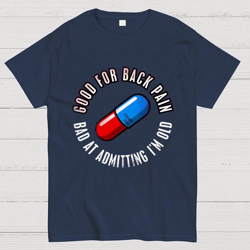 Good For Back Pain Geek T-Shirt