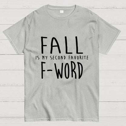 Fall Is My Second Favorite F-Word Geek T-Shirt