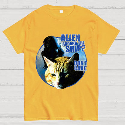Top Cat Alien Aboard The Ship Don’t Care Geek T-Shirt