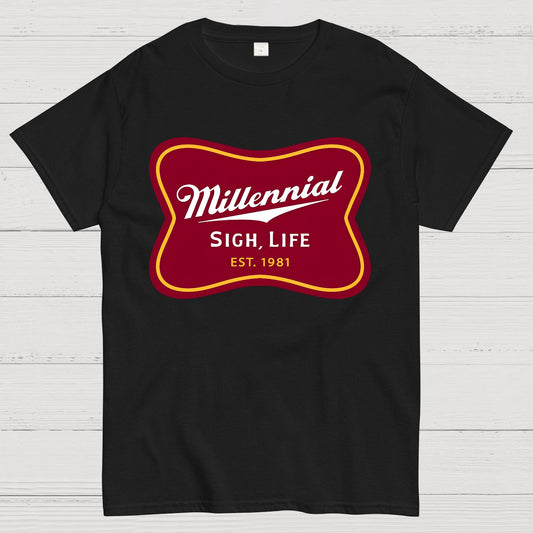 Millennial Sigh Life Geek T-Shirt