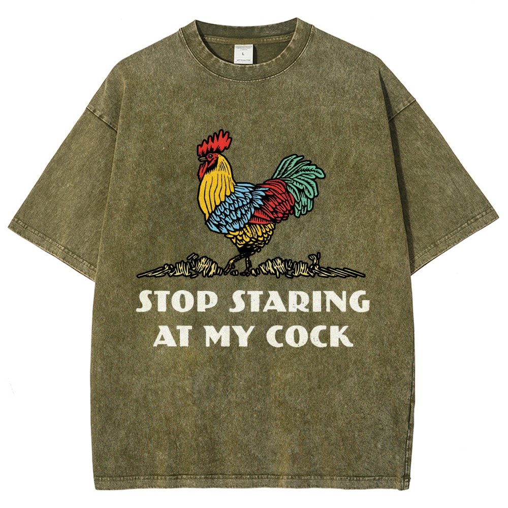Stop Staring at My Cock  Vintage Distressed T-shirt