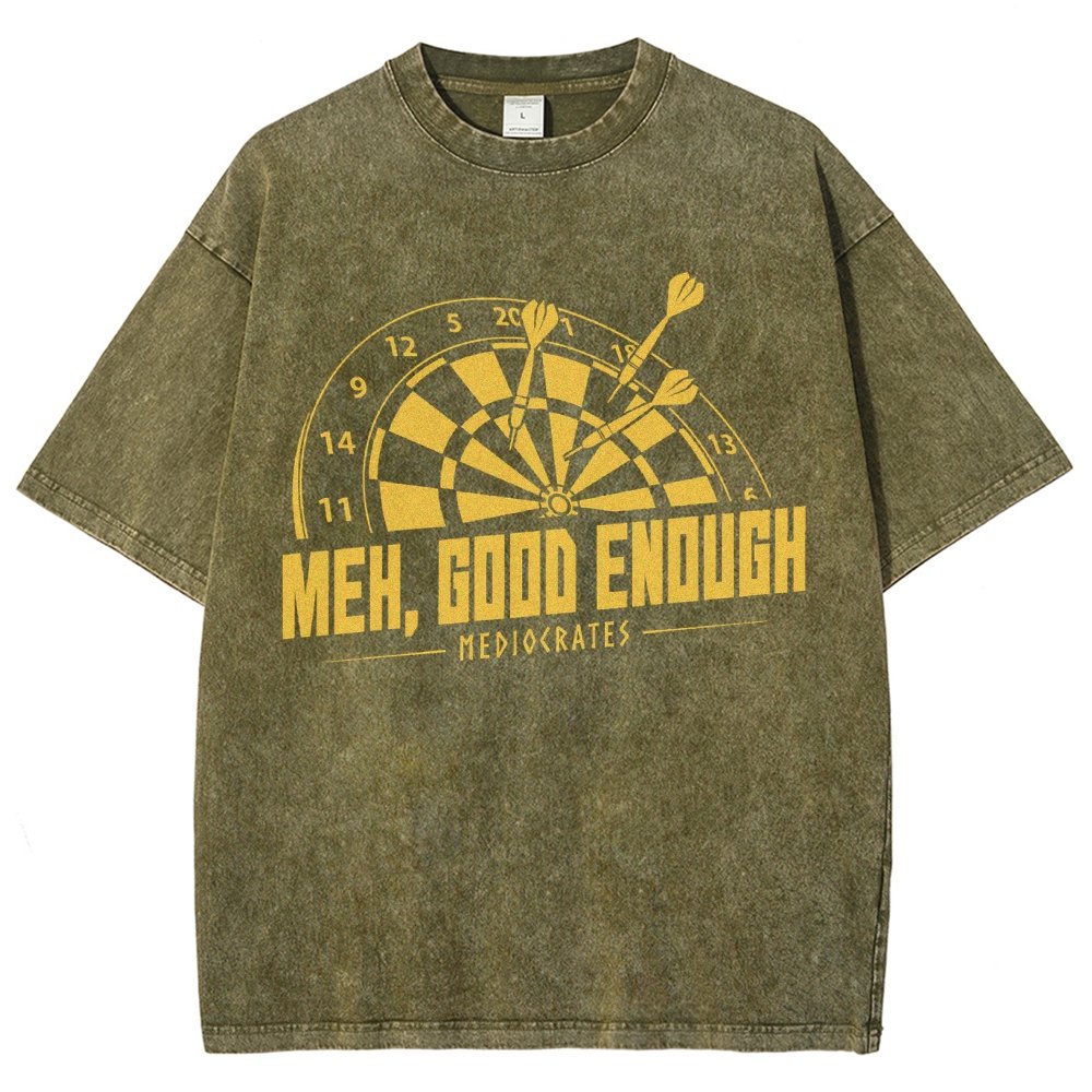 Mediocrates eh Good Enough Vintage Distressed T-shirt