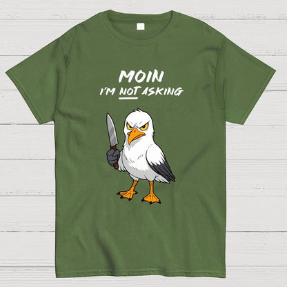 MOIN, I'm NOT Asking Geek T-Shirt