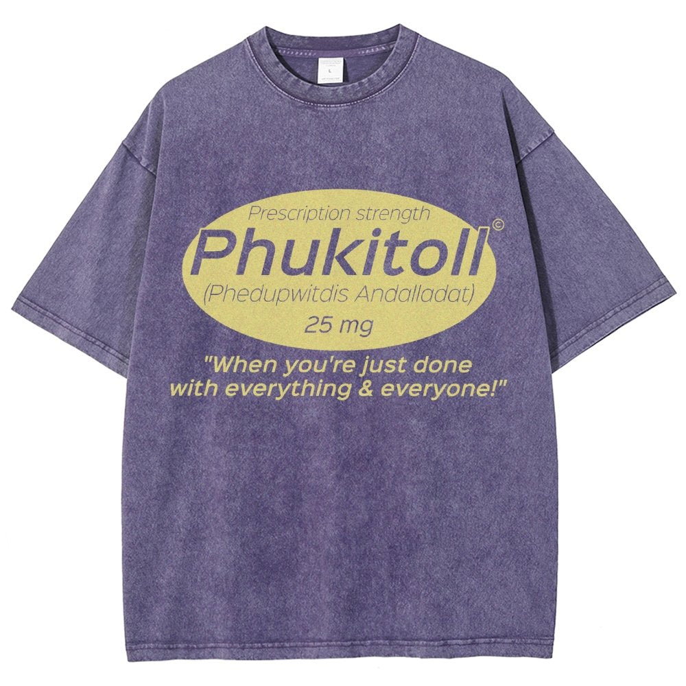 Prescription Strength Phukitoll Vintage Distressed T-shirt