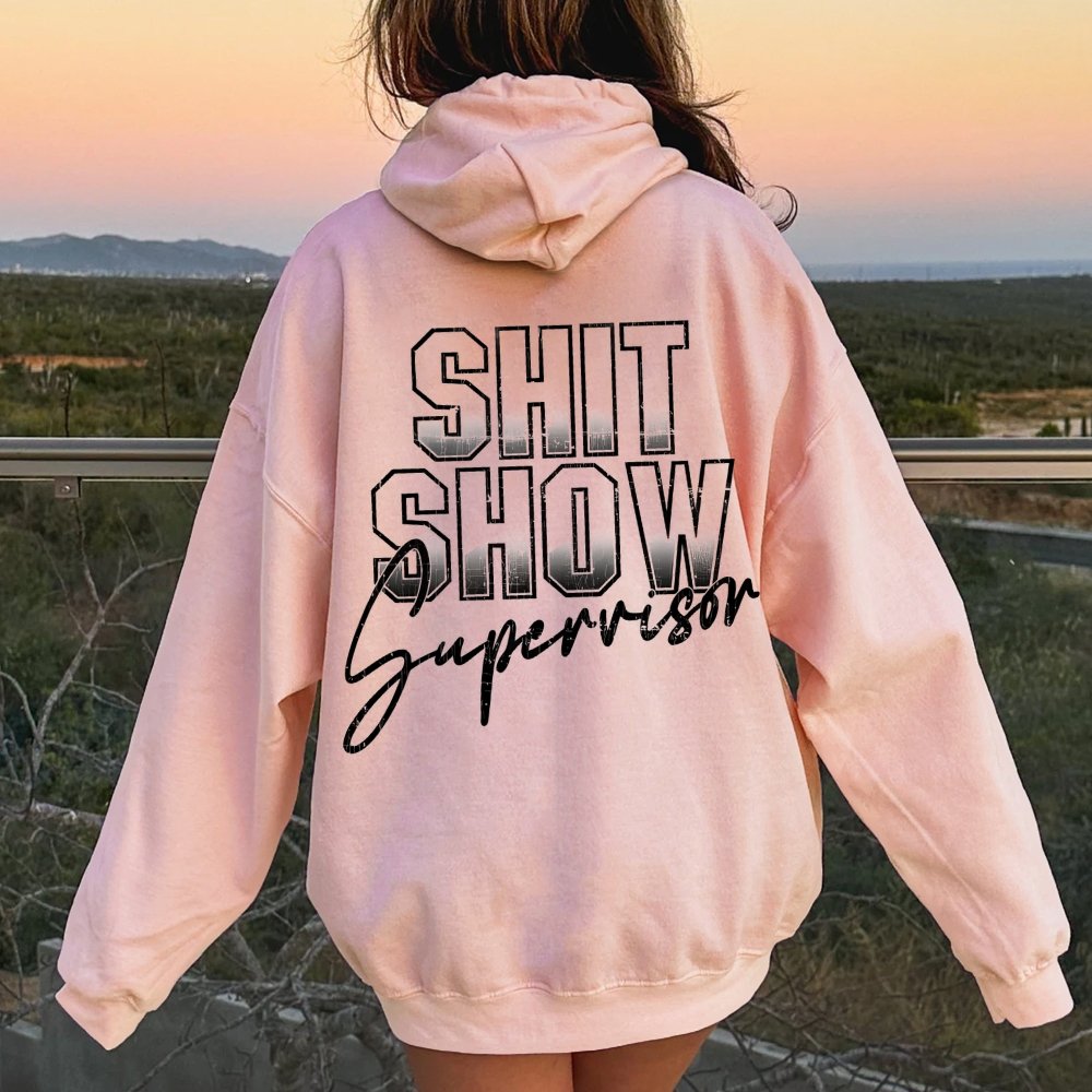 Shit Show Supervisor Printed Back Unisex Cotton Hoodie