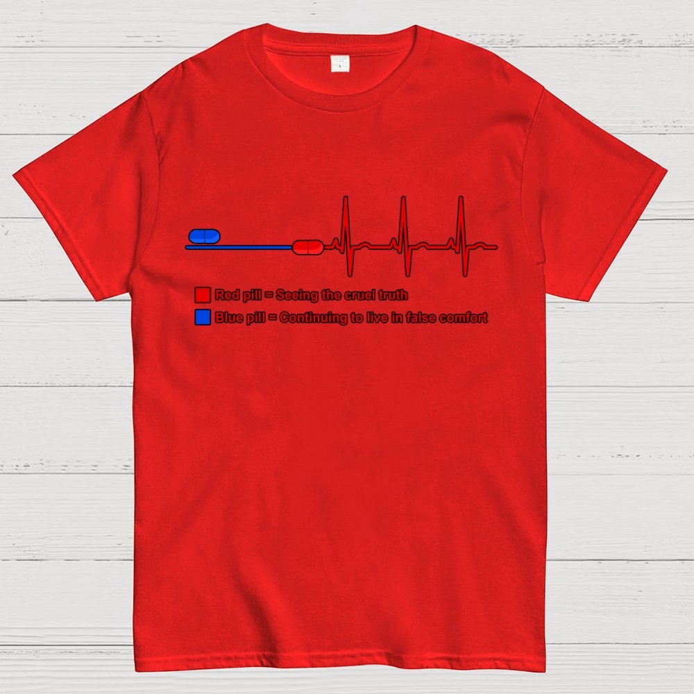 Red pills and blue pills Geek T-Shirt