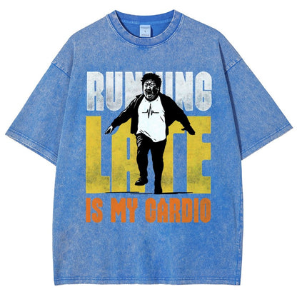 Running Late Is My Cardio Vintage Distressed T-shirt