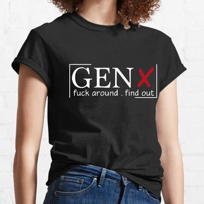 Gen X Raised On Hose Water And Neglect Sarcastic T-Shirt