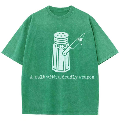 A Salt with a Deadly Weapon Vintage Distressed T-shirt