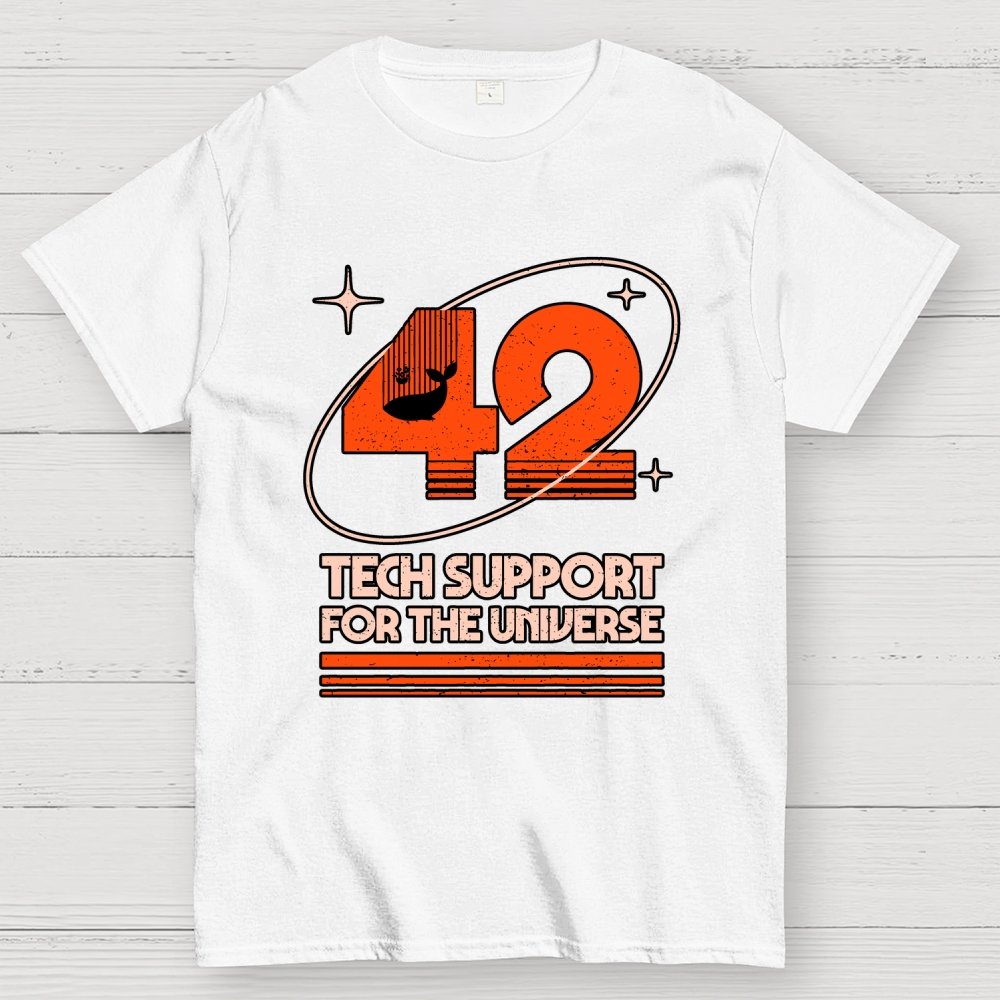 42 - Tech Support For The Universe Geek T-Shirt