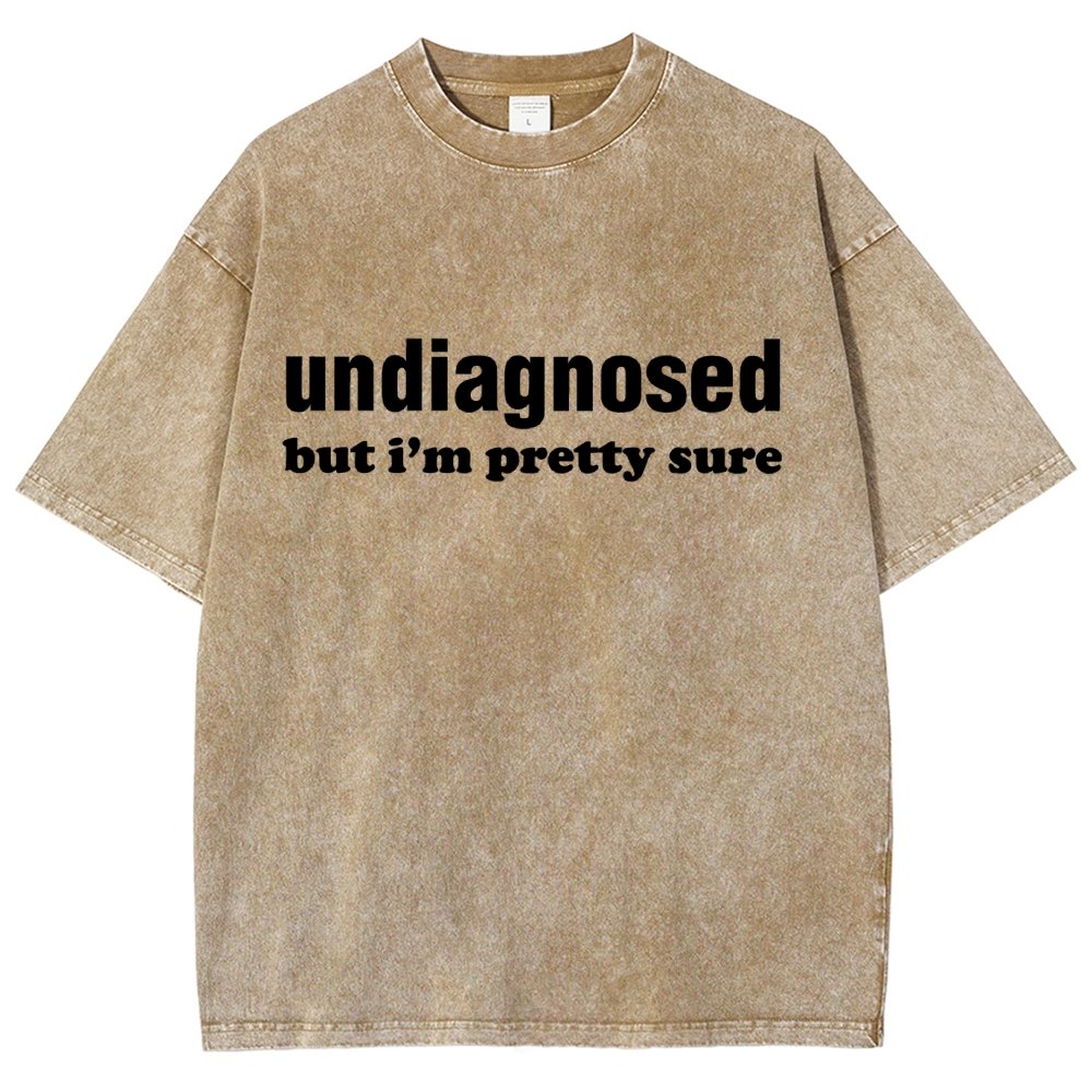 Undiagnosed but I'm Pretty Sure Autism Meme Vintage Distressed T-shirt