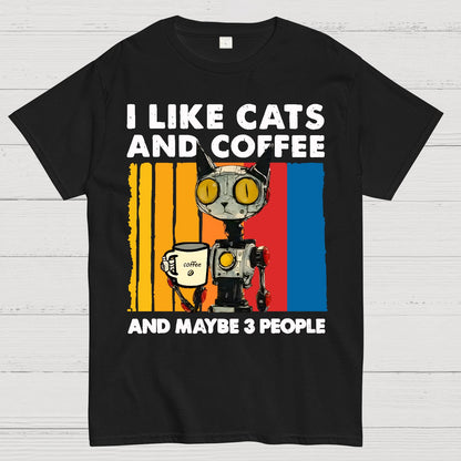 I Like Robot Cats And Coffee Geek T-Shirt