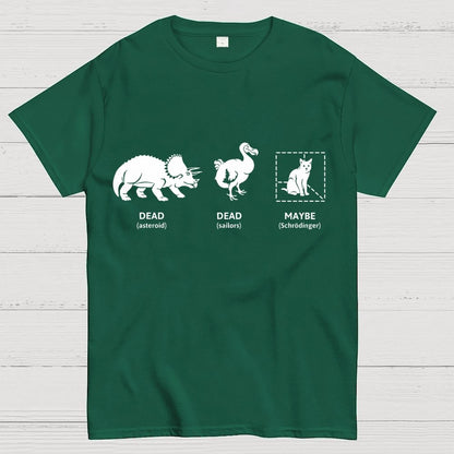 Dead Dead Maybe(Schrodingers Cat) Geek T-Shirt