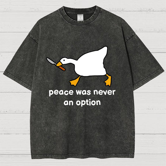 Peace Was Never An Option Vintage Distressed T-shirt