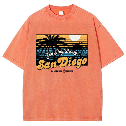 You Stay Classy San Diego Vintage Distressed T-shirt