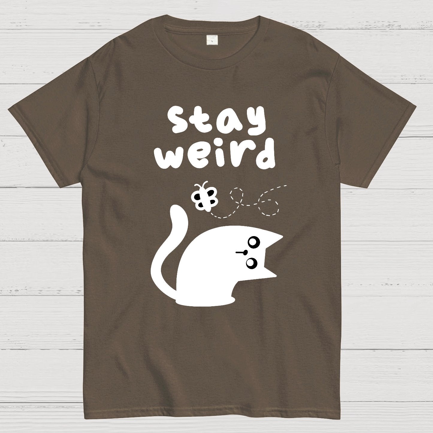 Stay Weird Forever Geek T-Shirt