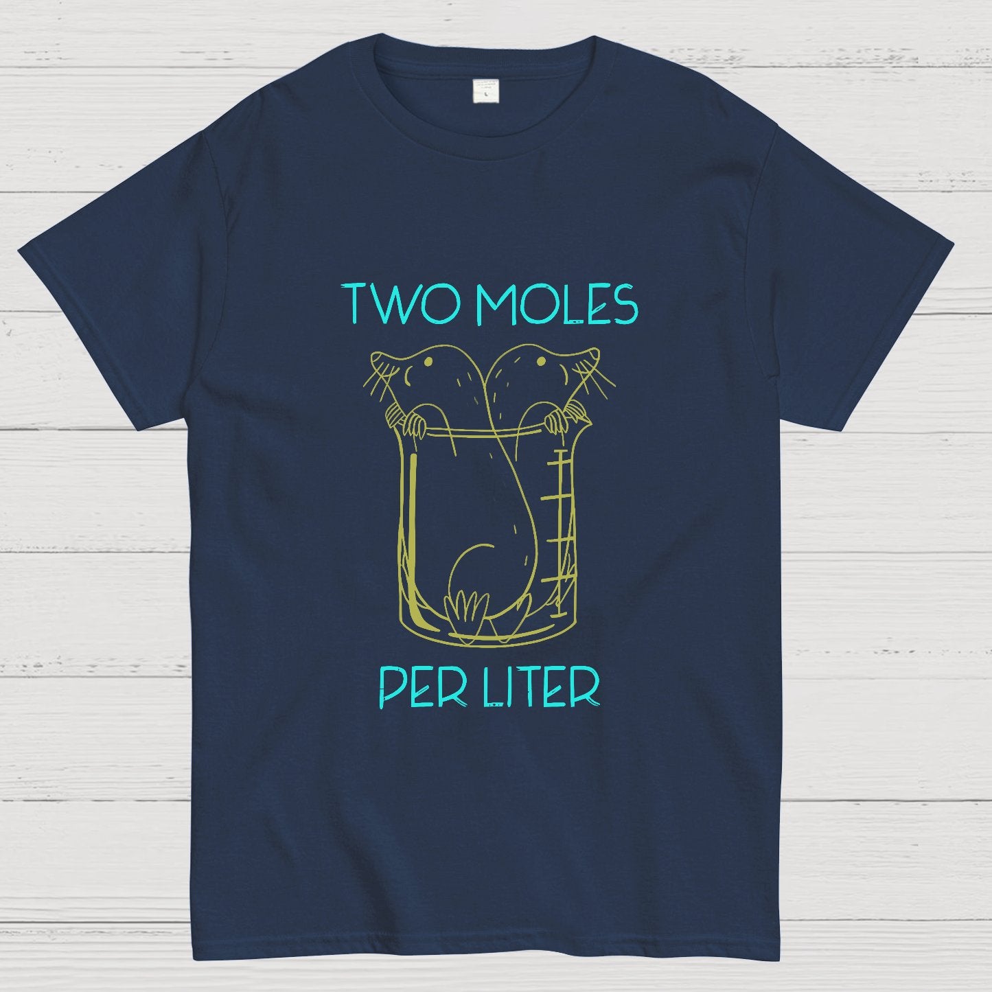 Two Moles Per Liter Chemistry Science Geeky T-Shirt