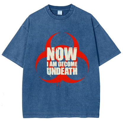 Now I am become Undeath Vintage Distressed T-shirt