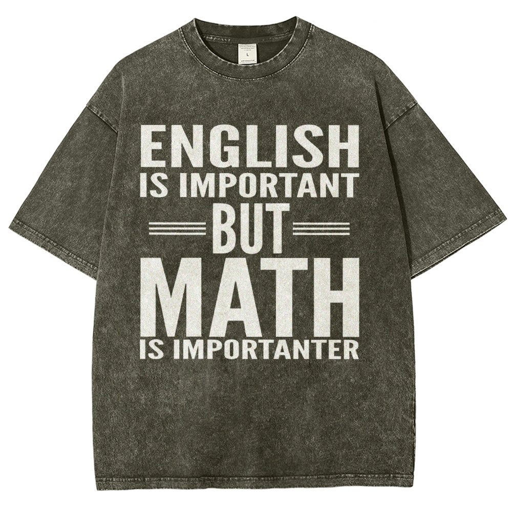 English is important but Math is importanter Vintage Distressed T-shirt