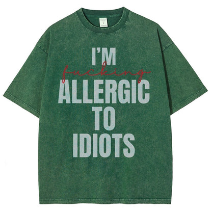 I'm Allergic to Idiots Vintage Distressed T-shirt