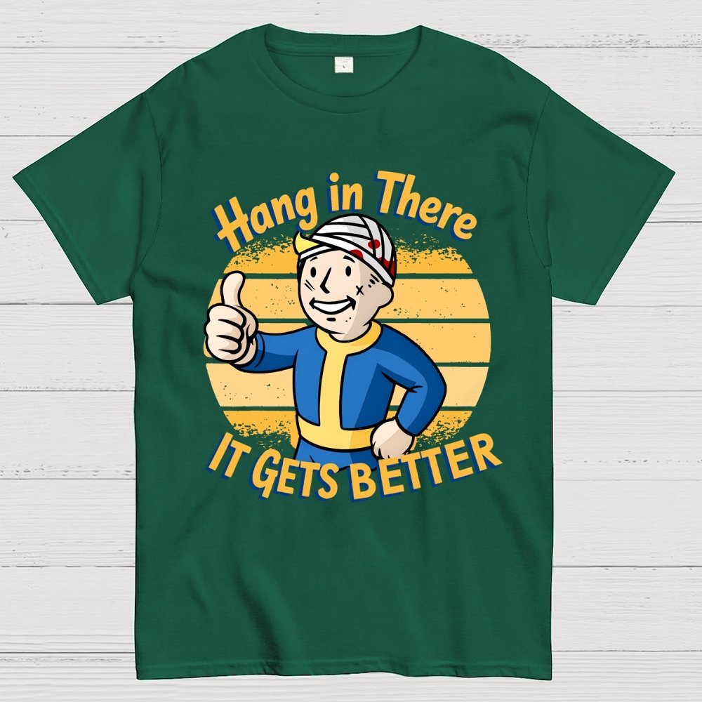 Hang In There  It Gets Better Geek T-Shirt