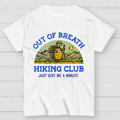 Out Of Breath Hiking Club Geek T-Shirt