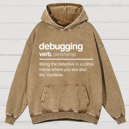 Debugging Verb - NERD Shirt - IT Shirt - Computer Coder Vintage Distressed Hoodie