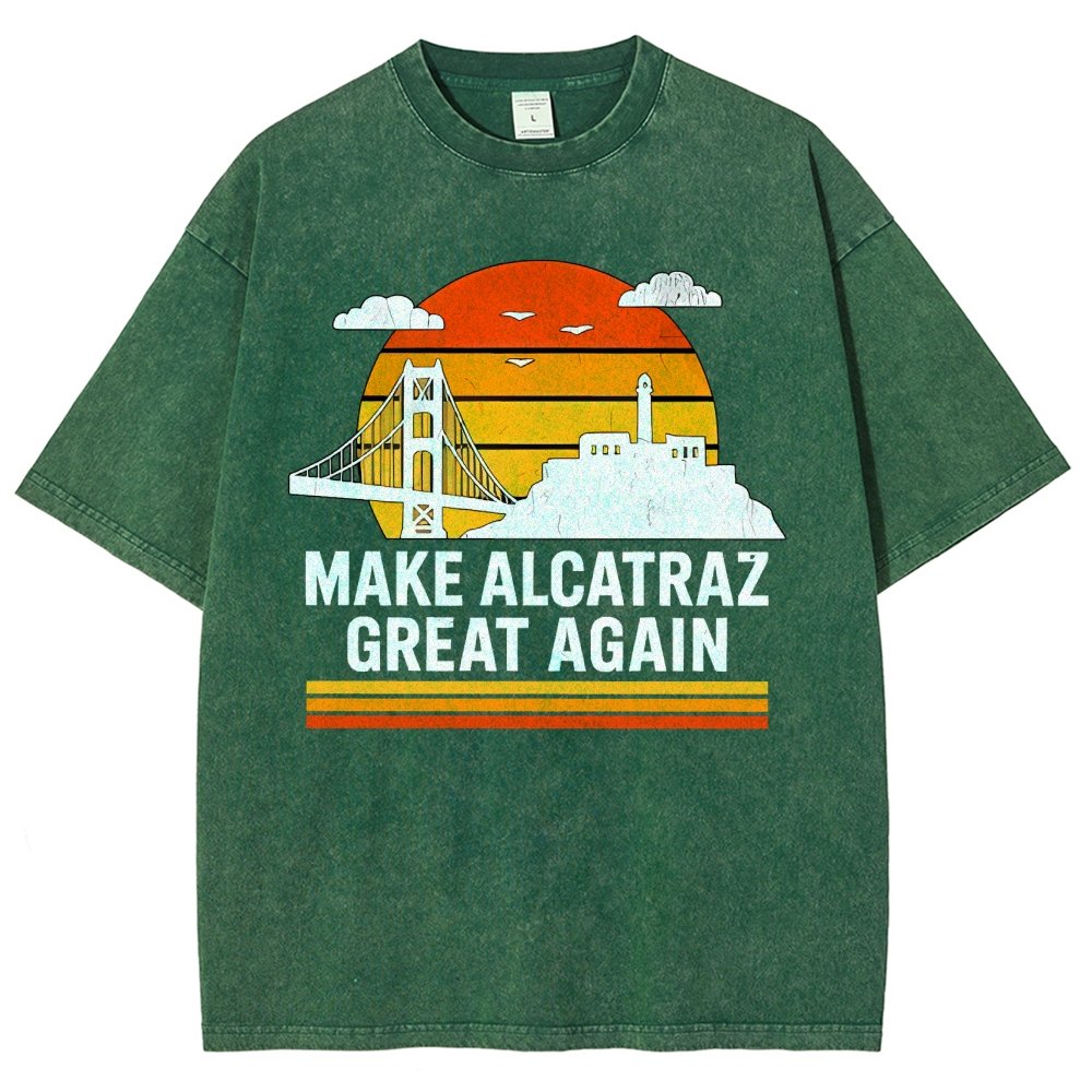 Make Alcatraz Great Again Satire Vintage Distressed T-shirt