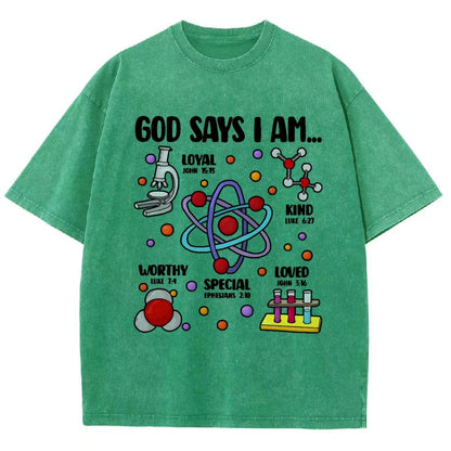 God Says I Am loved Kind Special Worthy Science Vintage Distressed T-shirt