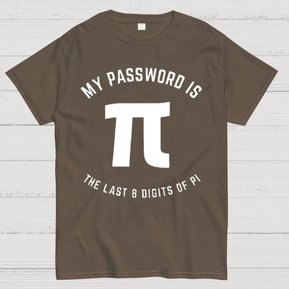 My Password Is The Last 8 Digits Of Pi Nerd Geek T-Shirt