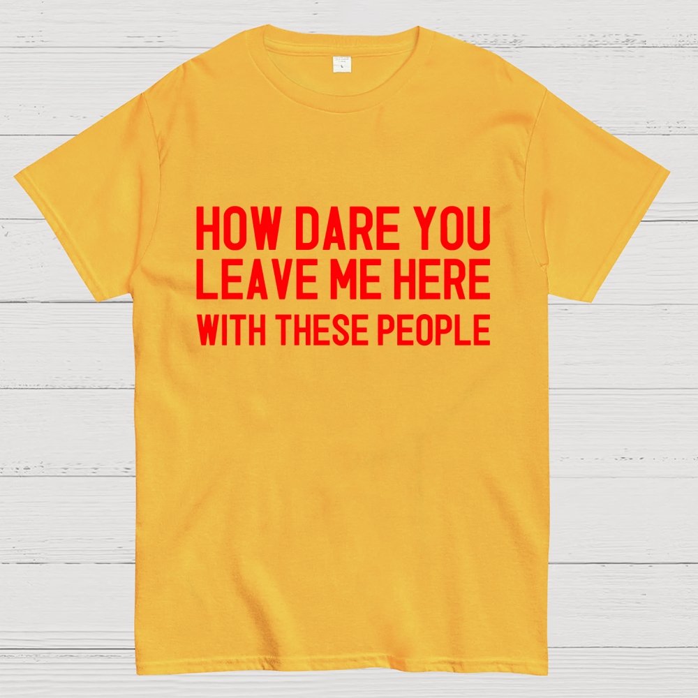 Left With These People Geek T-Shirt