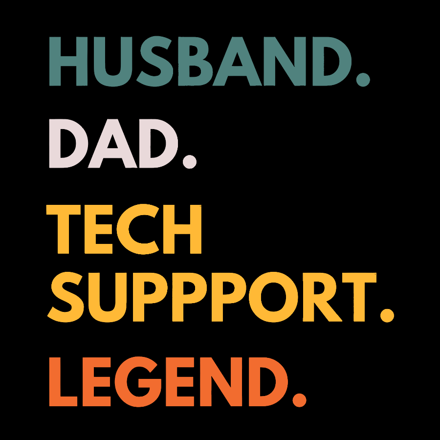 Husband Dad Tech Support Legend Funny It Father Essential Geek T-Shirt