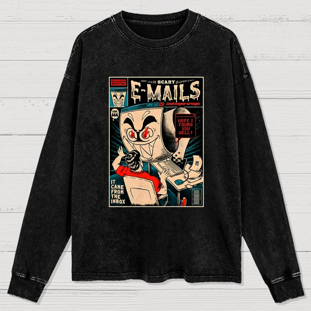 Scary E-mails Washed Long Sleeve Tee