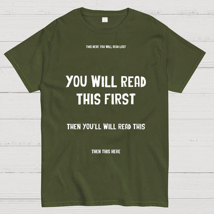 Psychology of Graphic Design This Here You Will Read Last You Will Read This First Then This Here Geek T-Shirt