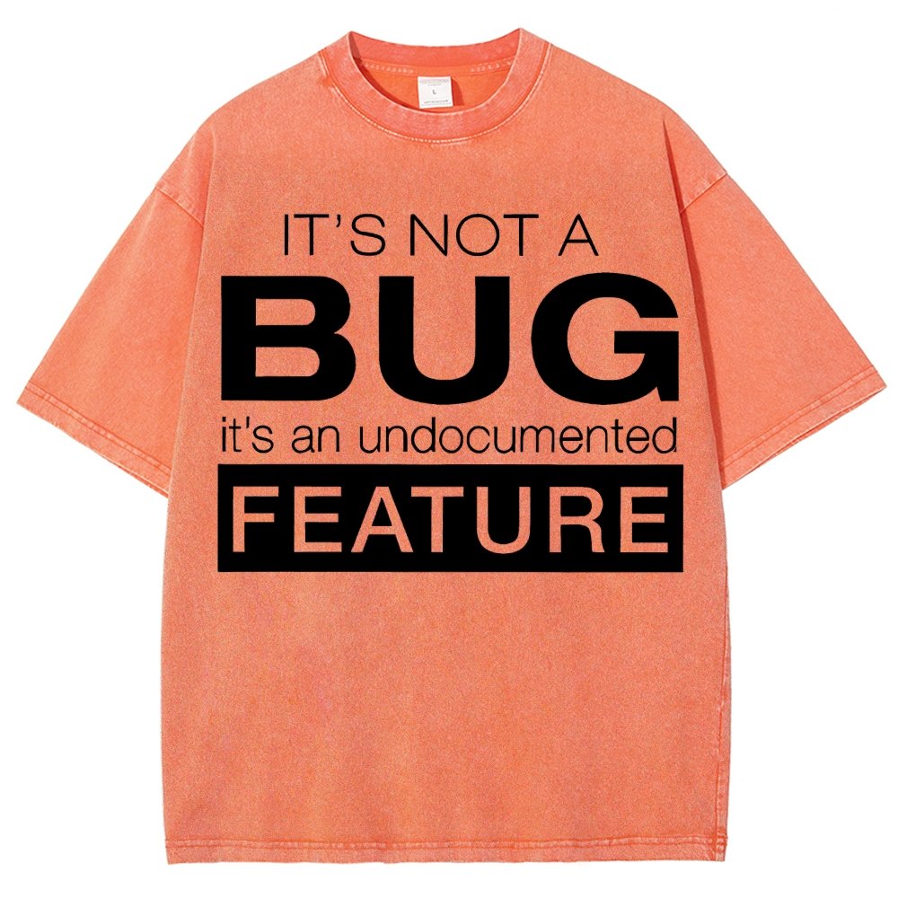 It's Not A Bug Vintage Distressed T-shirt