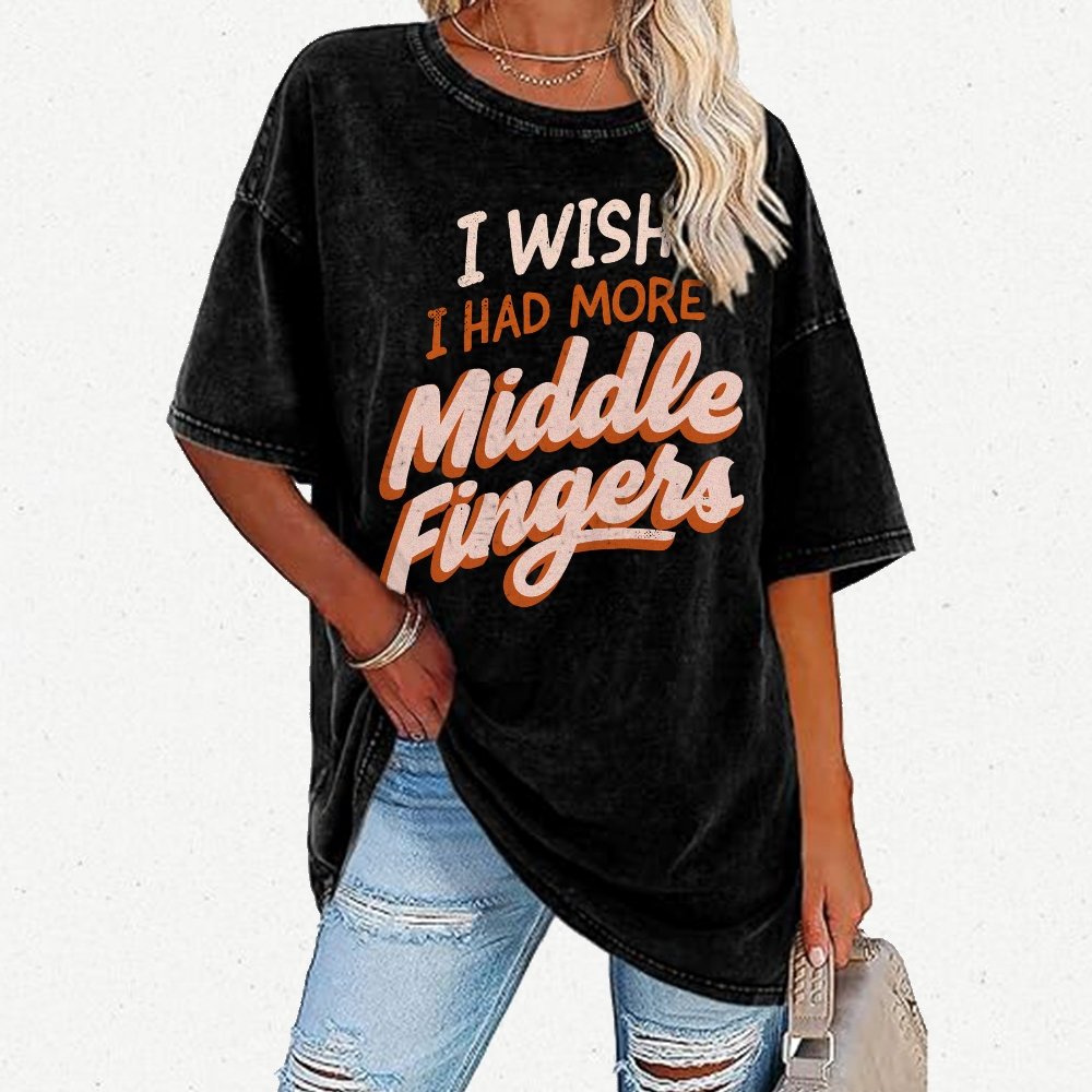 I Wish I Had More Middle Fingers Vintage Distressed T-shirt
