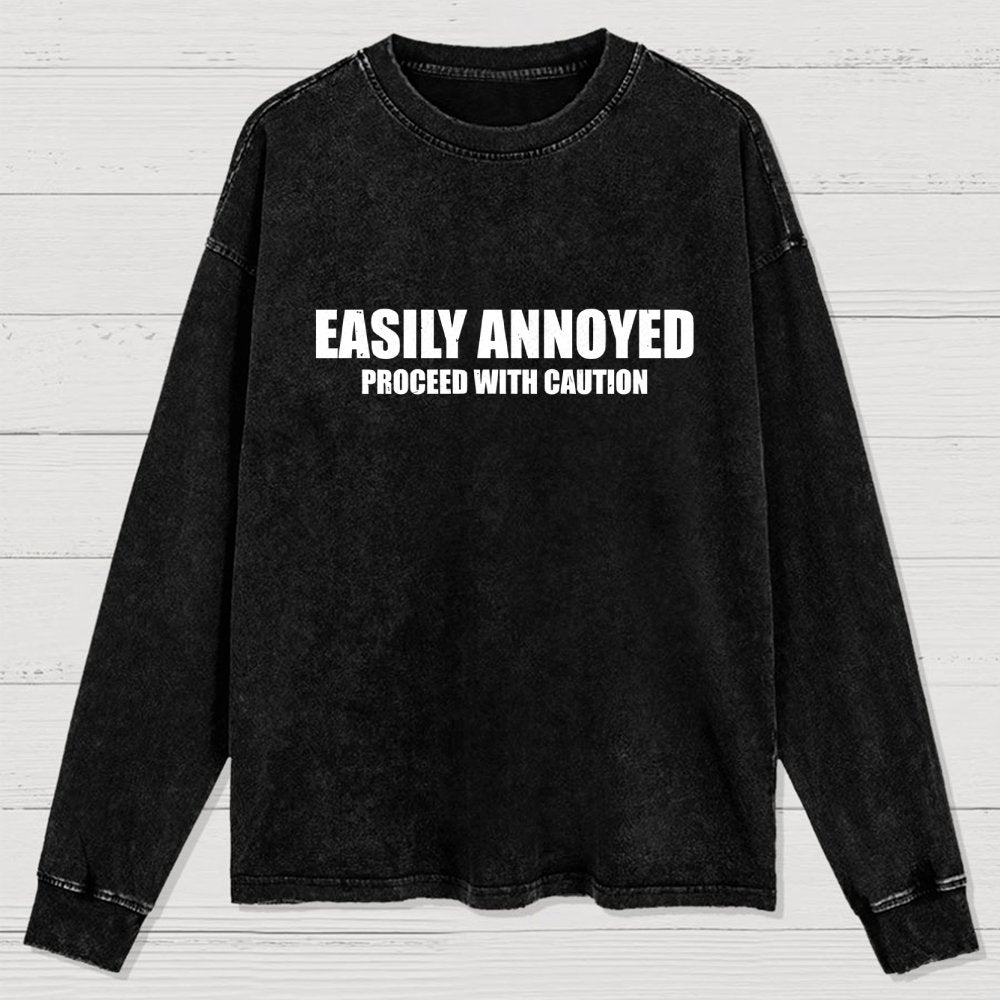 Easily Annoyed Washed Long Sleeve Tee