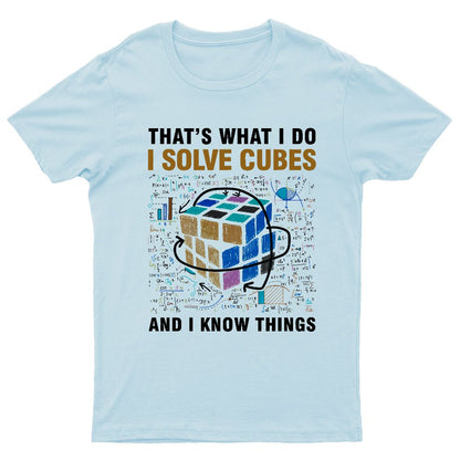 Competitive Puzzle I Solve Cubes And I Know Thing Cubing Nerdy T-Shirt