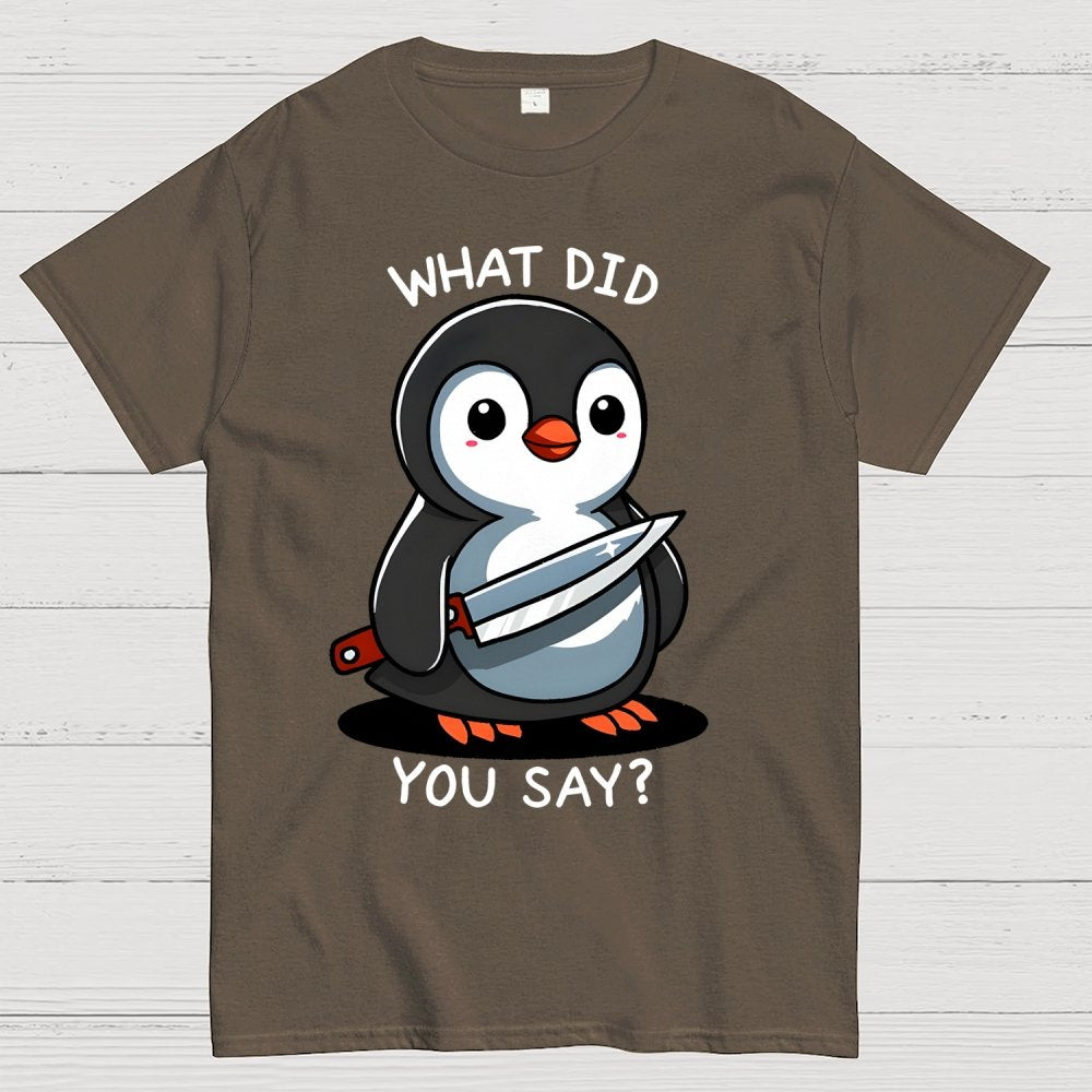 What Did You Say？Geek T-Shirt