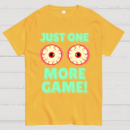 One More Game Geek T-Shirt