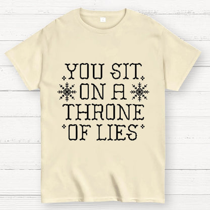 You Sit On A Throne Of Lies Geek T-Shirt