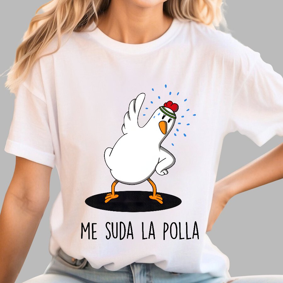 Me Suda La Polla I Don't Give A Damn Geek T-Shirt