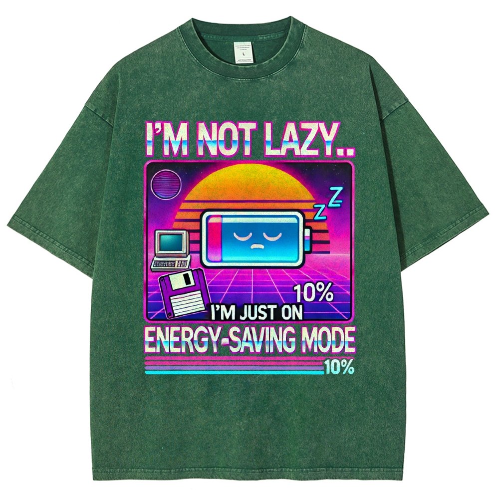 I’m Not Lazy… I’m Just On Energy-Saving Mode Vintage Distressed T-shirt