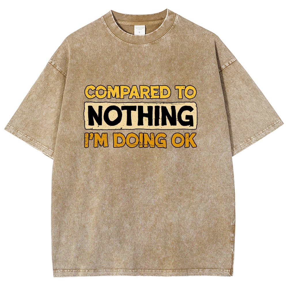 Ok Compared To Nothing Vintage Distressed T-shirt