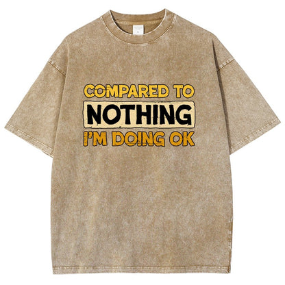 Ok Compared To Nothing Vintage Distressed T-shirt