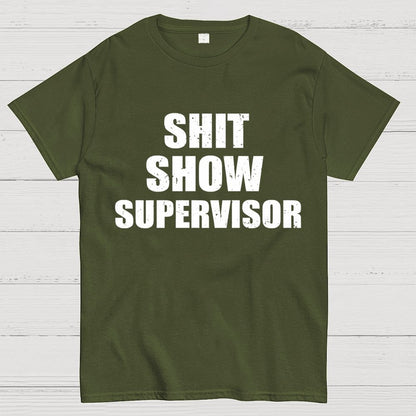 Shit Show Supervisor Unisex Geek T-Shirt