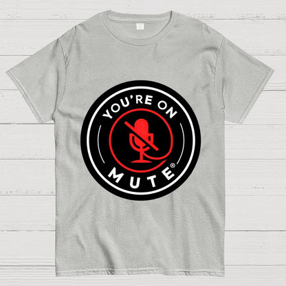 You're On Mute Geek T-Shirt