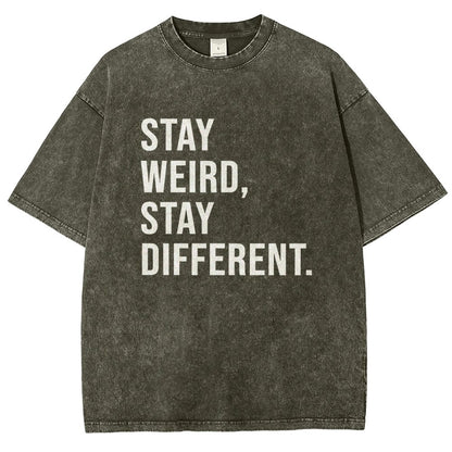 Stay Weird Stay Different Vintage Distressed T-shirt