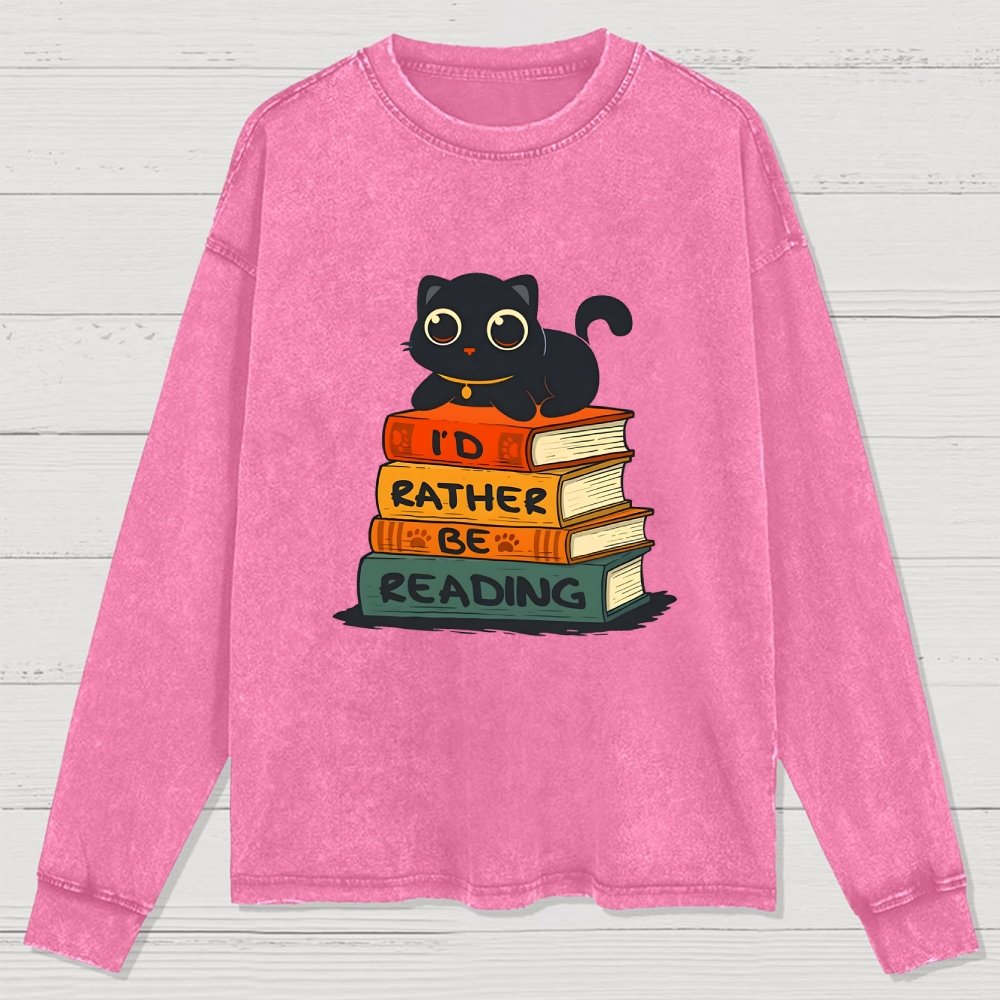 I'd Rather Be Reading Washed Long Sleeve Tee